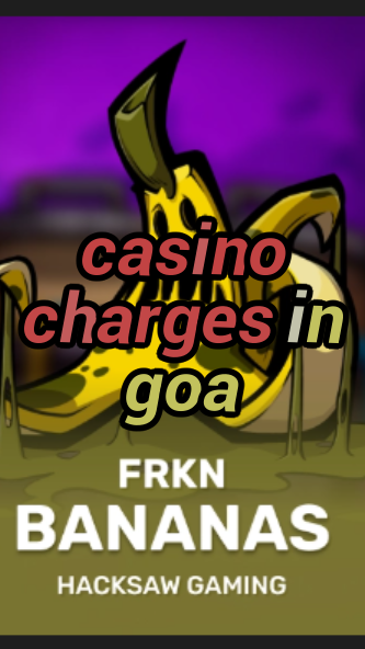 casino charges in goa-3xn3u5udepyz9m9w5iat.com